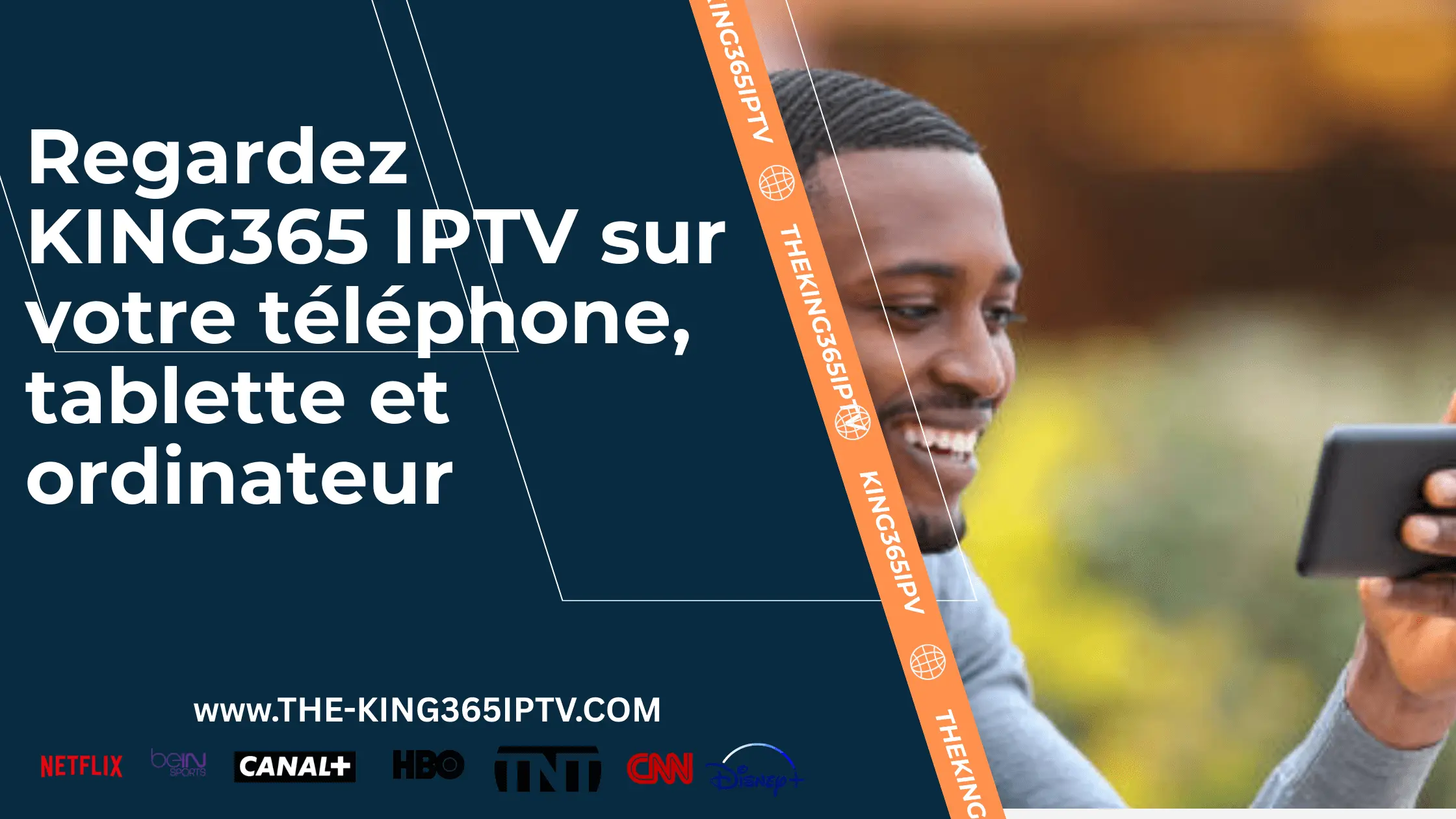 KING365 IPTV sur votre téléphone